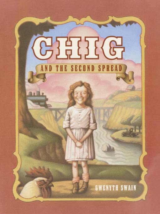 Title details for Chig and the Second Spread by Gwenyth Swain - Available